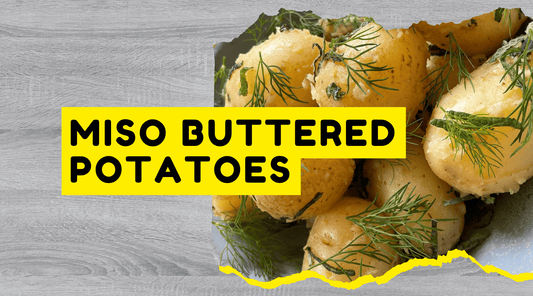 Miso Butter Potatoes