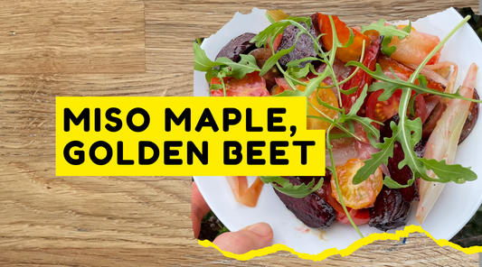 Miso Maple, Golden Beet