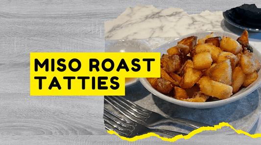 Miso Roast Tatties